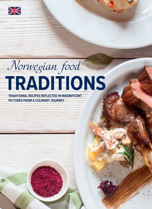 Norwegian Food Traditions Cookbook – English Edition